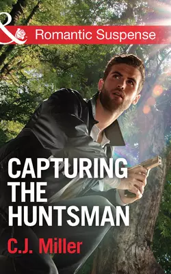 Capturing the Huntsman C.J. Miller