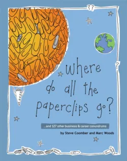 Where Do All the Paperclips Go? - Marc Woods