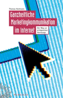 Ganzheitliche Marketingkommunikation im Internet - Сборник