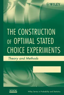 The Construction of Optimal Stated Choice Experiments, Leonie Burgess