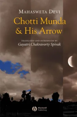 Chotti Munda and His Arrow, Mahasweta Devi Chotti Munda and His Arrow, Mahasweta Devi