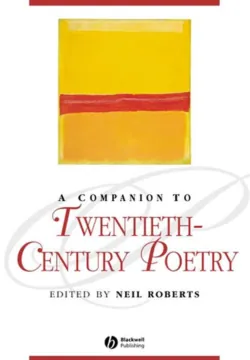 A Companion to Twentieth-Century Poetry A Companion to Twentieth-Century Poetry
