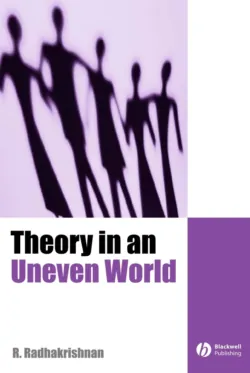 Theory in an Uneven World Theory in an Uneven World