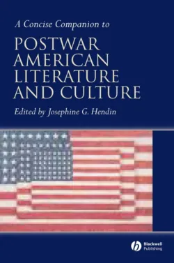 A Concise Companion to Postwar American Literature and Culture A Concise Companion to Postwar American Literature and Culture