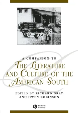 A Companion to the Literature and Culture of the American South, Richard Gray A Companion to the Literature and Culture of the American South, Richard Gray
