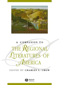 A Companion to the Regional Literatures of America A Companion to the Regional Literatures of America
