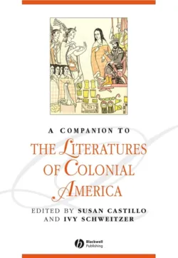 A Companion to the Literatures of Colonial America, Susan Castillo A Companion to the Literatures of Colonial America, Susan Castillo