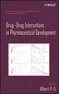 Drug-Drug Interactions in Pharmaceutical Development - Binghe Wang