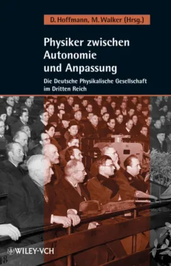 Physiker zwischen Autonomie und Anpassung - Mark Walker