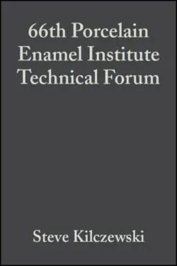 66th Porcelain Enamel Institute Technical Forum - Steve Kilczewski