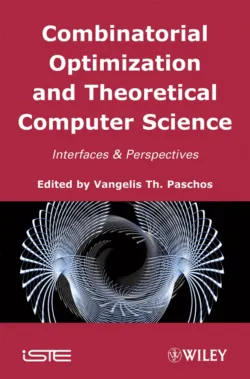 Combinatorial Optimization and Theoretical Computer Science - Vangelis Th. Paschos