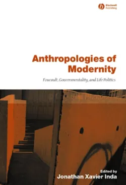 Anthropologies of Modernity - Jonathan Inda