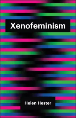 Xenofeminism - Helen Hester