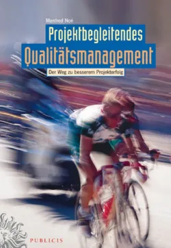 Projektbegleitendes Qualitätsmanagement - Manfred Noe