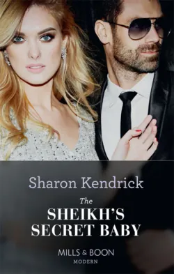 The Sheikh&prime;s Secret Baby - Sharon Kendrick