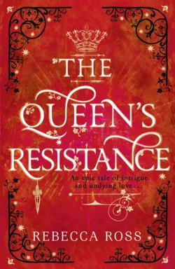 The Queen’s Resistance - Rebecca Ross