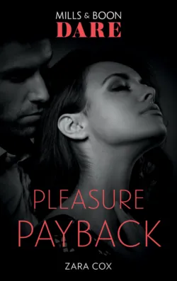 Pleasure Payback, Zara Cox Pleasure Payback, Zara Cox