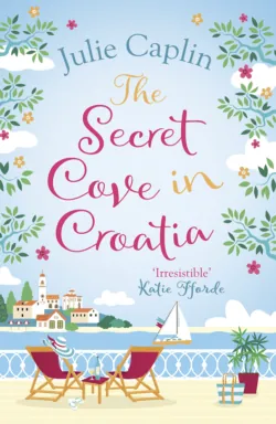 The Secret Cove in Croatia - Julie Caplin
