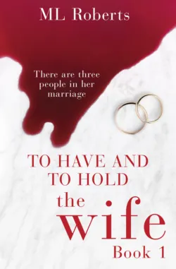 The Wife – Part Four: Till Death Do Us Part, ML  Roberts аудиокнига. ISDN42502479