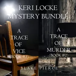 Keri Locke Mystery Bundle: A Trace of Murder Блейк Пирс