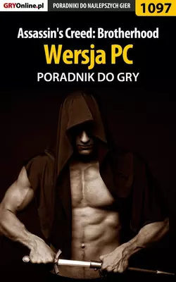 Assassin&prime;s Creed: Brotherhood - Michał Chwistek
