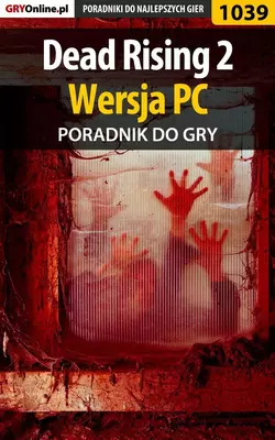 Dead Rising 2 - Michał Chwistek