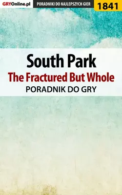 South Park: The Fractured But Whole - Patrick Homa