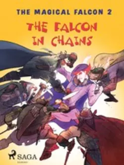 The Magical Falcon 2 - The Falcon in Chains, Peter Gotthardt