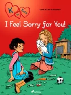 K for Kara 7 - I Feel Sorry for You!, Line Kyed Knudsen