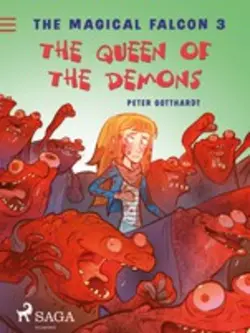 The Magical Falcon 3 - The Queen of the Demons, Peter Gotthardt