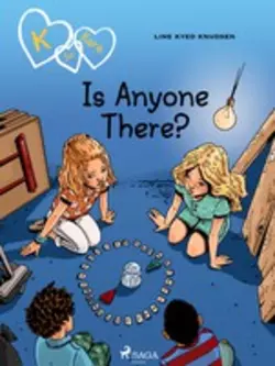 K for Kara 13 - Is Anyone There?, Line Kyed Knudsen