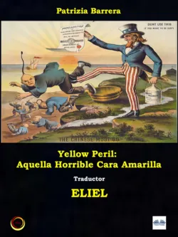 Yellow Peril: Aquella Horrible Cara Amarilla - Patrizia Barrera