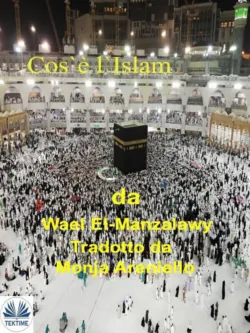 Cos&prime;È L&prime;Islam - Wael El-Manzalawy