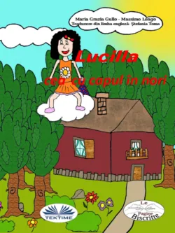 Lucila Cea Cu Capul În Nori - Massimo Longo