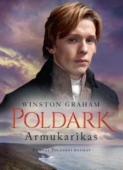 Armukarikas. Kümnes Poldarki raamat Winston Graham