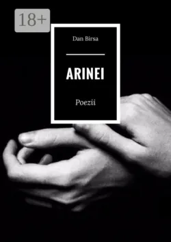 Arinei. Poezii - Dan Birsa