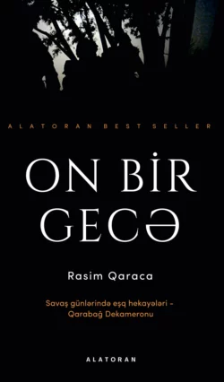 On bir gecə, Rasim Qaraca
