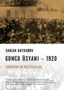 Gəncə üsyanı-1920 - Ханлар Байрамов