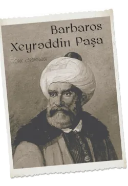Barbaros Xeyrəddin Paşa - Народное творчество (Фольклор)