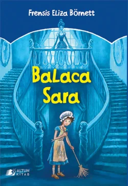 BALACA SARA, Фрэнсис Элиза Ходжсон Бёрнетт