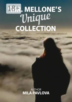 Mr. Mellone’s unique сollection, Mila Pavlova
