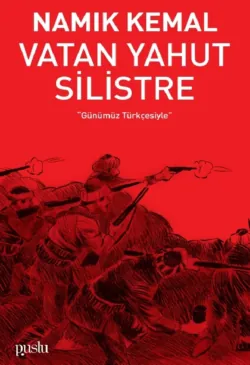 VATAN YAHUT SİLİSTRE - Namik Kemal