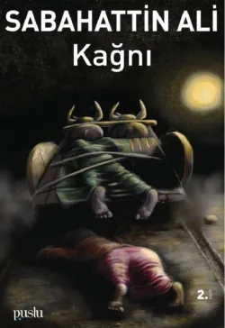 KAĞNI - Сабахаттин Али
