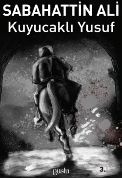 KUYUCAKLI YUSUF - Сабахаттин Али