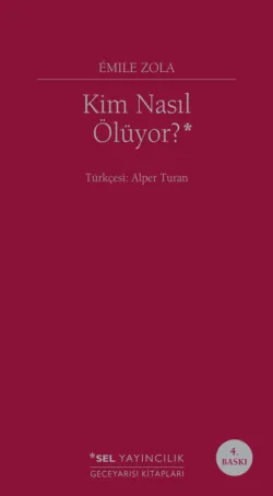 Kim Nasıl Ölüyor? - Эмиль Золя