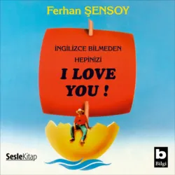 İngilizce Bilmeden Hepinizi I Love You,  аудиокнига. ISDN71421220
