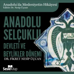 Anadoluda Medeniyetin Hikayesi 1 - Anadolunun İlk Uygarlıkları ve Hititler,  аудиокнига. ISDN71442358