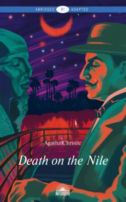 Death on the Nile / Смерть на Ниле, Агата Кристи
