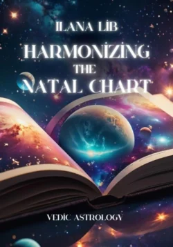 Harmonizing the Natal Chart, Илана Либ