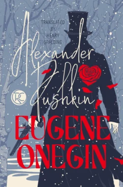 Eugene Onegin / Евгений Онегин, Александр Пушкин